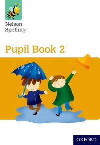 Book Cover for Nelson Spelling Pupil Book 2 Pack of 15 by John Jackman, Sarah Lindsay