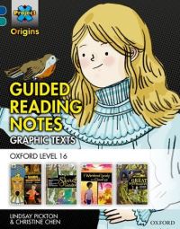Book Cover for Project X Origins Graphic Texts. Dark Blue Book Band, Oxford Level 16 Guided Reading Notes by Lindsay Pickton, Christine Chen