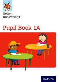 Book Cover for Nelson Handwriting. Year 1/Primary 2 Pupil Book 1A by Anita Warwick, Nicola York