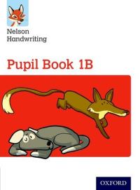 Book Cover for Nelson Handwriting. Year 1/Primary 2 Pupil Book 1B by Anita Warwick, Nicola York