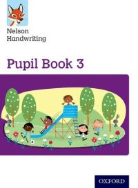 Book Cover for Nelson Handwriting. Year 3/Primary 4 Pupil Book 3 by Anita Warwick, Nicola York