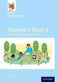 Book Cover for Nelson Handwriting. Year 3/P4 to Year 6/P7 Teacher's Book for Books 3 to 6 by Anita Warwick, Nicola York