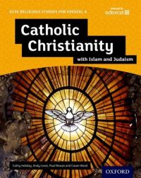 Book Cover for Catholic Christianity With Islam and Judaism. Student Book by Paul Rowan, Cathy Hobday, Cavan Wood