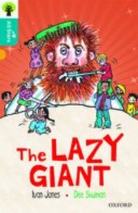 Book Cover for Oxford Reading Tree All Stars: Oxford The Lazy Giant by Jones, Shulman, Sage