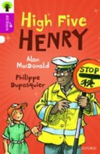 Book Cover for Oxford Reading Tree All Stars: Oxford High Five Henry by Alan Macdonald, Philippe Dupasquier, Alison Sage