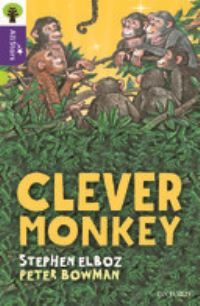 Book Cover for Oxford Reading Tree All Stars: Oxford Clever Monkey by Elboz, Bowman, Sage