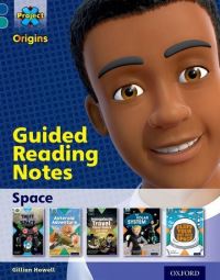 Book Cover for Guided Reading Notes. Dark Blue Band. Space by Gill Howell