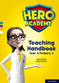 Book Cover for Hero Academy. Year 2/Primary 3 Teaching Handbook by Laura Sharp, Nikki Elliston