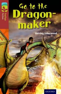 Book Cover for Go to the Dragon-Maker by Shirley Isherwood