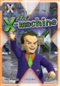 Book Cover for The X-Machine by Tony Bradman