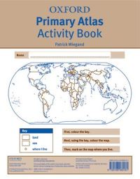 Book Cover for Oxford Primary Atlas Activity Book by Dr Patrick Wiegand