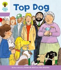 Book Cover for Top Dog by Roderick Hunt, Gill Howell, Alex Brychta