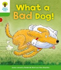 Book Cover for What a Bad Dog! by Roderick Hunt, Thelma Page, Alex Brychta