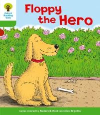 Book Cover for Floppy the Hero by Roderick Hunt, Thelma Page, Alex Brychta