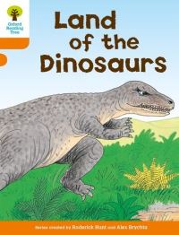 Book Cover for Land of the Dinosaurs by Roderick Hunt, Alex Brychta
