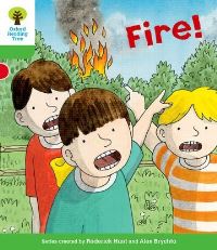 Book Cover for Fire! by Roderick Hunt, Annemarie Young, Liz Miles, Alex Brychta, Nick Schon