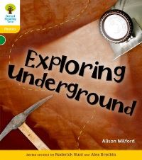 Book Cover for Exploring Underground by Alison Milford, Roderick Hunt, Alex Brychta