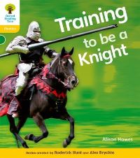 Book Cover for Training to Be a Knight by Alison Hawes, Roderick Hunt, Alex Brychta