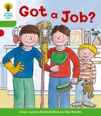 Book Cover for Got a Job? by Roderick Hunt, Paul Shipton, Alex Brychta, Nick Schon