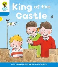 Book Cover for King of the Castle by Roderick Hunt, Paul Shipton, Alex Brychta, Nick Schon