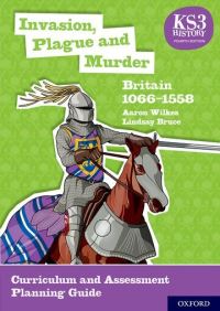 Book Cover for Invasion, Plague and Murder Curriculum and Assessment Planning Guide by A Wilkes, Lindsay Bruce