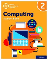 Book Cover for Oxford International Primary Computing. Student Book 2 by Alison Page, Karl Held, Diane Levine, Howard Lincoln