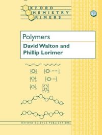 Book Cover for Polymers by David Professor of Applied Chemistry, Professor of Applied Chemistry, Coventry University Walton, Phillip Professor Lorimer