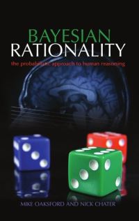 Book Cover for Bayesian Rationality by M Oaksford, Nick Chater