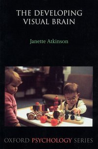 Book Cover for The Developing Visual Brain by Janette Atkinson