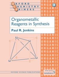 Book Cover for Organometallic Reagents in Synthesis by Paul R Jenkins