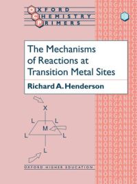 Book Cover for The Mechanisms of Reactions at Transition Metal Sites by Richard A Henderson
