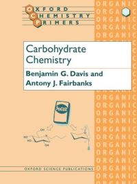 Book Cover for Carbohydrate Chemistry by Benjamin G Davis, Antony J Fairbanks