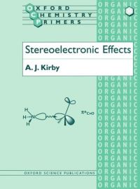 Book Cover for Stereoelectronic Effects by Anthony J Kirby