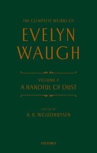 Book Cover for Complete Works of Evelyn Waugh: A Handful of Dust by Evelyn Waugh