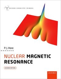 Book Cover for Nuclear Magnetic Resonance by P J Hore