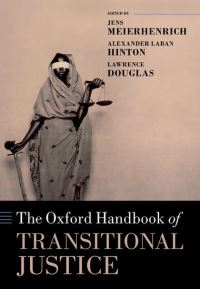 Book Cover for The Oxford Handbook of Transitional Justice by Jens Meierhenrich, Alexander Laban Hinton, Lawrence Douglas
