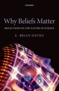 Book Cover for Why Beliefs Matter by E B Davies