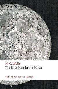 Book Cover for The First Men in the Moon by H G Wells