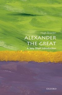 Book Cover for Alexander the Great by Hugh Bowden
