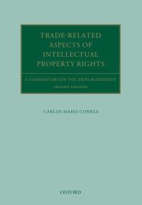 Book Cover for Trade-Related Aspects of Intellectual Property Rights by Carlos María Correa