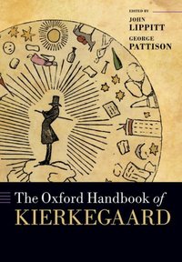 Book Cover for The Oxford Handbook of Kierkegaard by John Lippitt, George Pattison