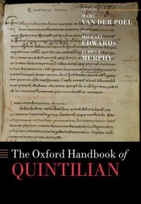 Book Cover for The Oxford Handbook of Quintilian by Marc Radboud University van der Poel