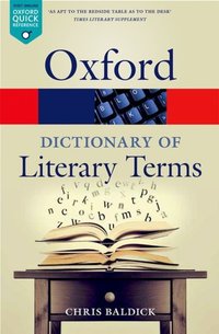 Book Cover for The Oxford Dictionary of Literary Terms by Chris Baldick
