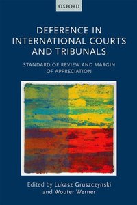 Book Cover for Deference in International Courts and Tribunals by European Cooperation in the Field of Scientific and Technical Research Organization
