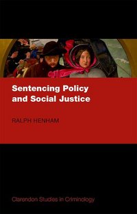 Book Cover for Sentencing Policy and Social Justice by Ralph J Henham