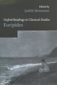 Book Cover for Euripides by Judith , Senior Lecturer in Classics at Trinity College, Dublin Mossman