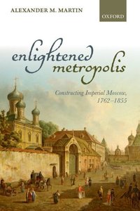 Book Cover for Enlightened Metropolis by Alexander M Martin
