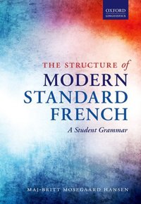 Book Cover for The Structure of Modern Standard French by MajBritt Mosegaard Hansen