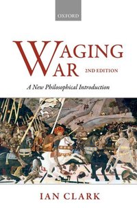 Book Cover for Waging War by Ian Clark