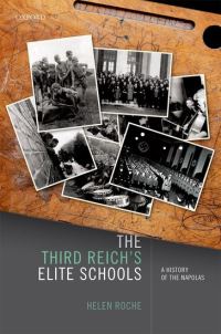 Book Cover for The Third Reich's Elite Schools by Helen Roche